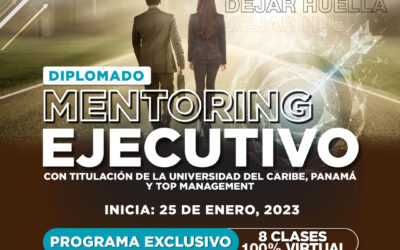 Mentoring Ejecutivo para ¡Líderes que quieren dejar huella!