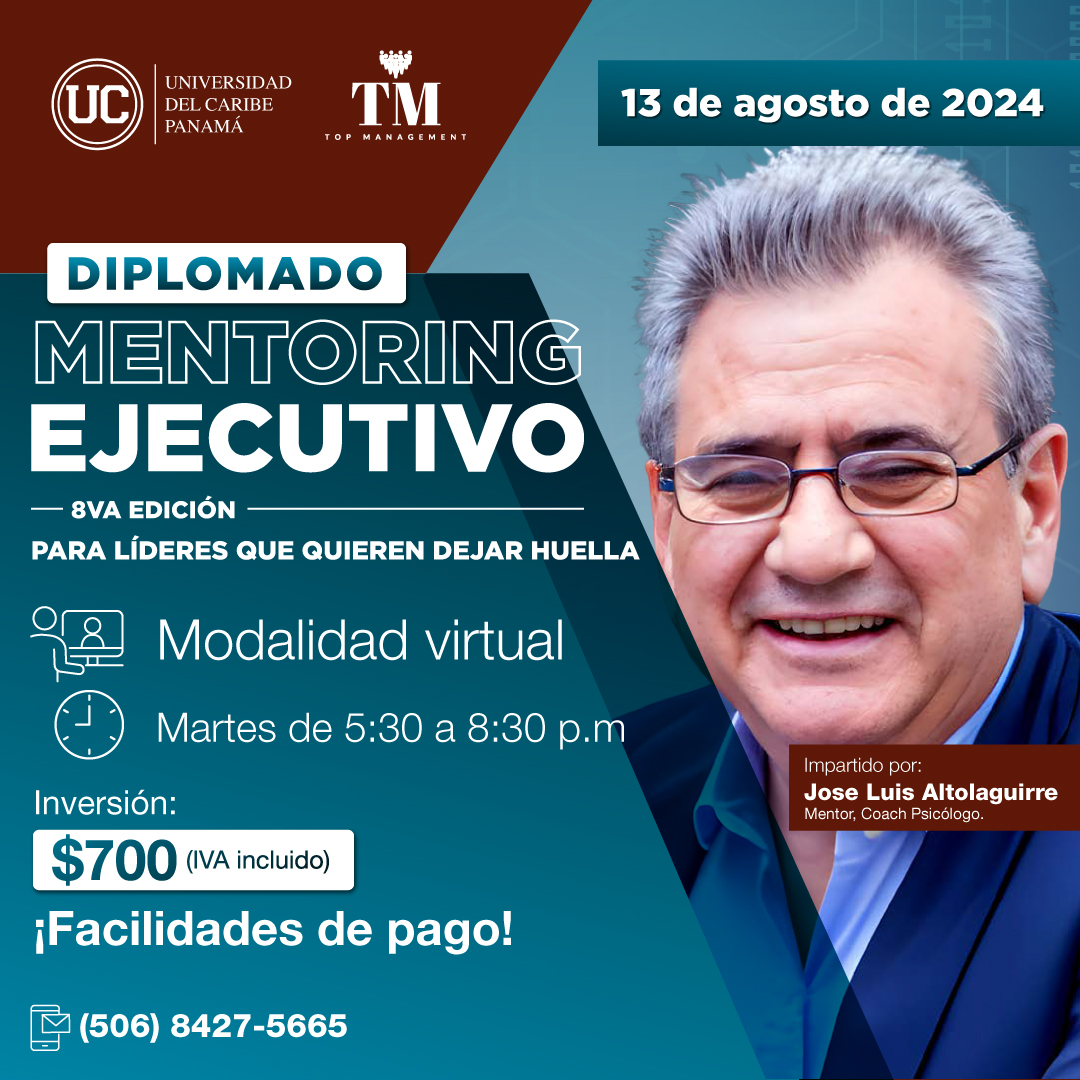 Diplomado MENTORING EJECUTIVO con titulación de la Universidad del Caribe, Panamá y Top Management