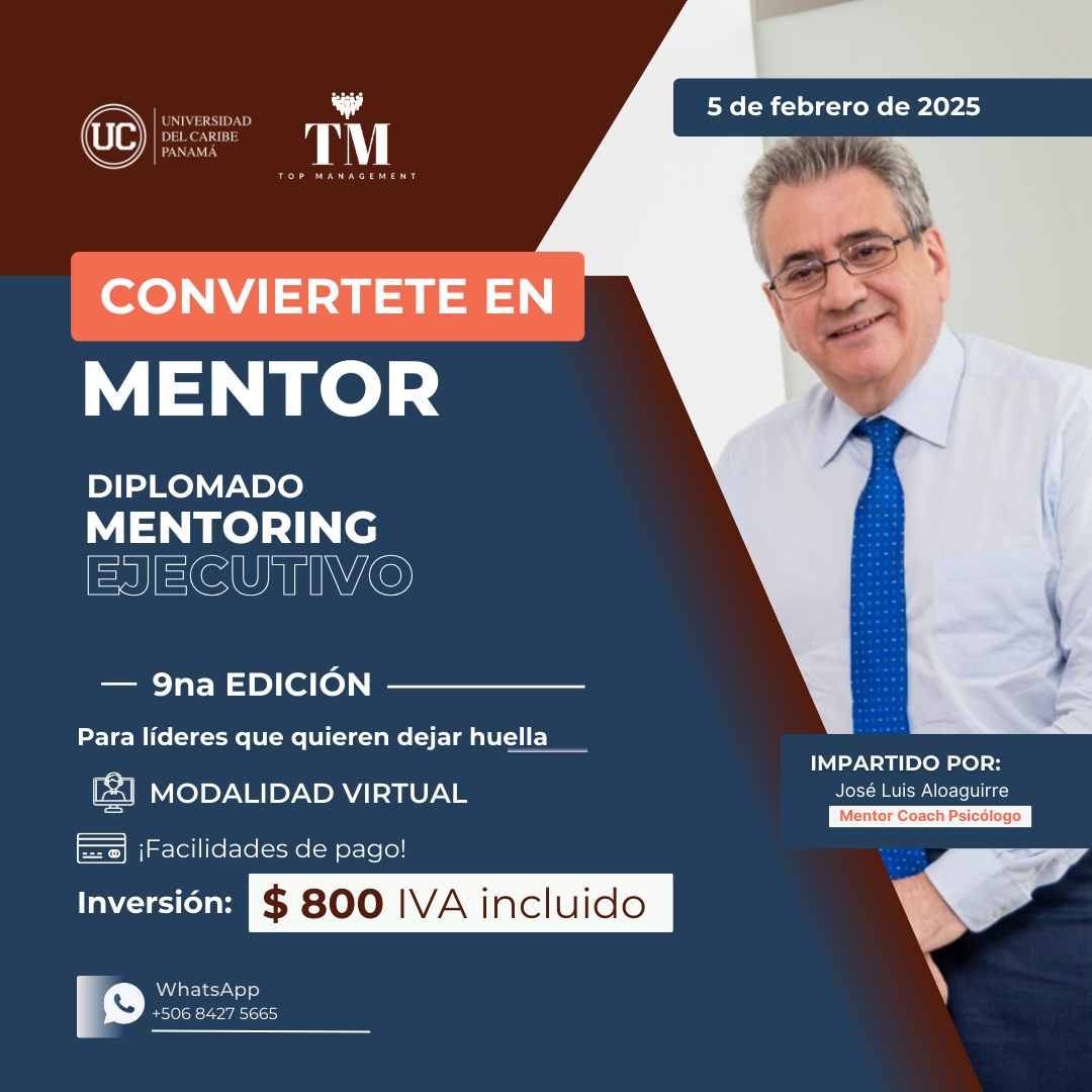 Diplomado MENTORING EJECUTIVO con titulación de la Universidad del Caribe, Panamá y Top Management